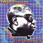 cover: Manu Dibango - Electric Africa (Remastered)