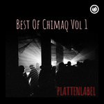 cover: Chimaq - Best Of Chimaq Vol 1