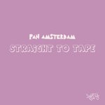 cover: Pan Amsterdam - Straight To Tape