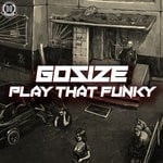 cover: Gosize - Play That Funky