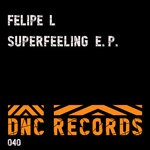 cover: Felipe L - Superfeeling EP