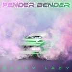 cover: Saucy Lady - Fender Bender