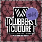 cover: Various - Clubbers Culture: Space Of Melodic Techno Vol 3