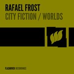 cover: Rafael Frost - City Fiction/Worlds