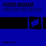 cover: Patrick Hagenaar - Come Closer