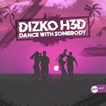 cover: Dizko H3d - Dance With Somebody