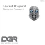 cover: Laurent Drugmand - Dangerous Transport