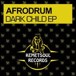 cover: Afrodrum - Dark Child