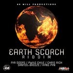 cover: 60mill|Chris Rich|Fya Doops|Kyng Pyn|Pwile Chile|Santos - Earth Scorch Riddim