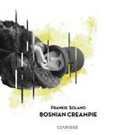 cover: Frankie Solano - Bosnian Creampie EP