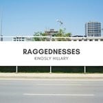 cover: Kingsly Hillary - Raggednesses