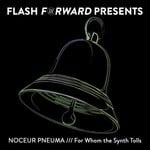 cover: Noceur Pneuma - For Whom The Synth Tolls