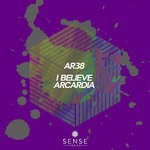 cover: Ar38 - I Believe/Arcadia