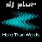 cover: Dj Plur - More Than Words