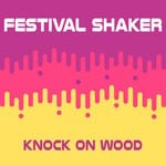 cover: Festival Shaker - Knock On Wood