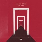 cover: While True - Doors