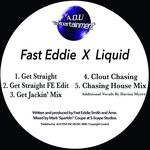 cover: Fast Eddie|Liquid - Get Straight/Clout Chasing