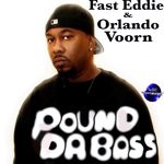 cover: Fast Eddie|Orlando Voorn - Pound Da Bass