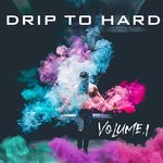 cover: Antwone Dickens - Drip To Hard Vol 1