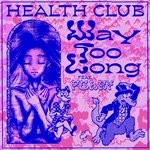 cover: Foley|Health Club - Way Too Long