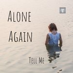 cover: Alone Again - Tell Me