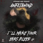 cover: Anfetamind - I'll Make Your Ears Bleed