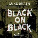 cover: Luke Drash - Black On Black