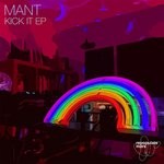 cover: Mant - Kick It EP