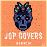 cover: Jop Govers - Sippin