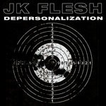 cover: Jk Flesh - Depersonalization