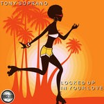 cover: Tony Soprano - Locked Up In Your Love