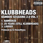 cover: Klubbheads - Bamboo Sessions 2.0 Vol 1