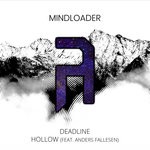 cover: Mindloader - Deadline/Hollow