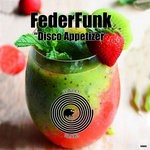 cover: Federfunk - Disco Appetizer