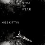 cover: Miss Kittin - What To Wear EP