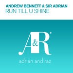 cover: Andrew Bennett|Sir Adrian - Run Till U Shine