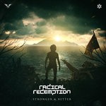 cover: Radical Redemption - Stronger & Better