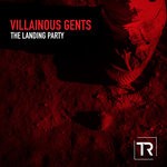 cover: Villainous Gents - The Landing Party EP