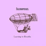 cover: Eulenspiegel - Learning To Breathe