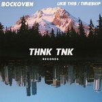 cover: Bockoven - Like This/Timeskip