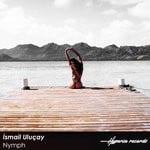 cover: Ismail Ulucay - Nymph