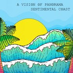 cover: A Vision Of Panorama - Sentimental Coast EP