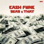 cover: Dead & That - Cash Funk (Explicit)