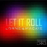 cover: Lorne & Mackie - Let It Roll EP