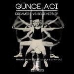 cover: Gunce Aci - Dreamers Vs Believers EP