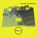 cover: Fior Gorm - Some More Blue