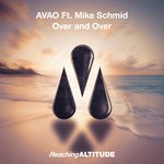 cover: Avao|Mike Schmid - Over & Over