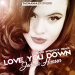 cover: Joanna Hansen - Love You Down (Dark Intensity Remixes)