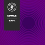 cover: Eduke - HAUS