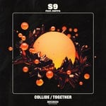 cover: S9 - Collide/Together